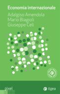 Ebook Economia internazionale di Adalgiso Amendola, Mario Biagioli, Giuseppe Celi edito da Egea