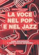 Ebook La voce nel pop e nel jazz di Greta Panettieri edito da Mimesis Edizioni