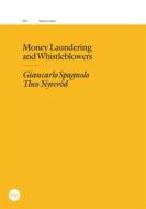 Ebook Money Laundering and Whistleblowers di Giancarlo Spagnolo, Theo Nyreröd edito da Books on Demand