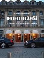 Ebook Hotellielämää di Laila Heinemann edito da Books on Demand