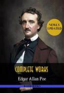 Ebook Edgar Allan Poe: His Complete Works di Edgar Allan Poe edito da Bauer Books