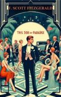 Ebook This Side Of Paradise(Illustrated) di F. Scott. Fitzgerald edito da Micheal Smith