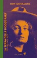 Ebook La terra delle piogge rare di Austin Mary Hunter edito da Nova Delphi