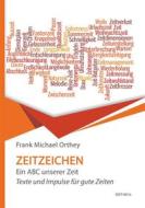 Ebook Zeitzeichen di Frank Michael Orthey edito da Books on Demand