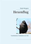 Ebook Hexenflug di Shakti Morgane edito da Books on Demand