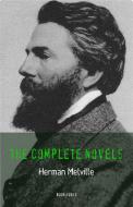 Ebook Herman Melville: The Complete Novels di Herman Melville edito da Book House Publishing
