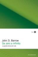 Ebook Da zero a infinito di Barrow John D. edito da Mondadori