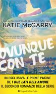 Ebook Ovunque con te di Katie McGarry edito da HaperCollins Italia