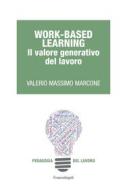 Ebook Work-Based learning di Valerio Massimo Marcone edito da Franco Angeli Edizioni