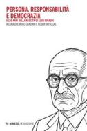 Ebook Persona, responsabilità e democrazia di AA. VV. edito da Mimesis Edizioni