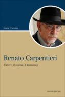 Ebook Renato Carpentieri di Grazia D'Arienzo edito da Liguori Editore