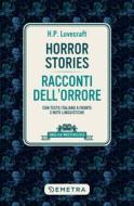 Ebook Horror Stories – Racconti dell'orrore di Lovecraft H.P. edito da Demetra