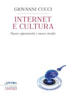 Ebook Internet e cultura di Cucci Giovanni edito da Ancora