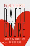 Ebook Batticuore di Conti Paolo edito da BUR