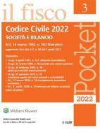 Ebook Codice Civile 2022 Società e Bilancio - Pocket il fisco di AA. VV. edito da Il Fisco