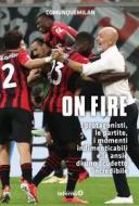 Ebook ON FIRE di Comunque Milan edito da Edizioni Interno4