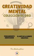 Ebook Pensamiento innovador - el arte de la mente creativa (2 libros) di MENTES LIBRES edito da MENTES LIBRES