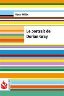 Ebook Le portrait de Dorian Gray (low cost). Édition limitée di Oscar Wilde edito da Oscar Wilde
