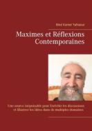 Ebook Maximes et Réflexions Contemporaines di Med Kamel Yahiaoui edito da Books on Demand