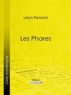 Ebook Les Phares di Léon Renard edito da Ligaran