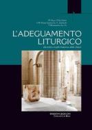 Ebook L’adeguamento liturgico di AA.VV. edito da Edizioni Qiqajon