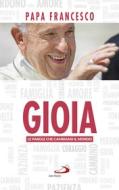 Ebook Gioia di Papa Francesco edito da San Paolo Edizioni