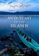 Ebook An Outcast of the Islands di Joseph Conrad edito da Greenbooks Editore