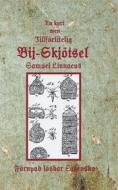Ebook En kort med tillförlitelig Bij-Skjötsel di Samuel Linnaeus edito da Books on Demand