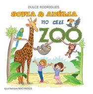 Ebook Sofia & Adélia au Zoo di Dulce Rodrigues edito da Books on Demand