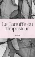 Ebook Le Tartuffe ou l&apos;Imposteur di Jean Baptiste Poquelin (Molière) edito da Books on Demand