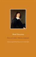 Ebook Discours de la méthode - Méditations métaphysiques di René Descartes edito da Books on Demand