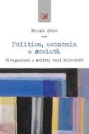 Ebook Politica, economia e società di Bruno Soro edito da Edizioni Epoké