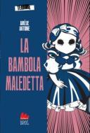 Ebook La Bambola maledetta di Amélie Antoine edito da Gallucci