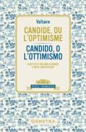 Ebook Candide, ou l'optimisme – Candido o l'ottimismo di Voltaire edito da Demetra