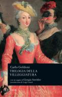 Ebook Trilogia della villeggiatura di Goldoni Carlo edito da BUR