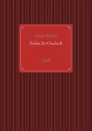 Ebook Samba für Charles B. di Gisela Wielert edito da Books on Demand