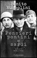 Ebook Pensieri pontini e sardi di Benito Mussolini, Stefano Poma edito da Publisher s20109