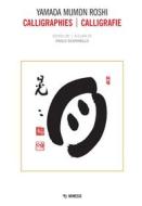 Ebook Calligraphies | Calligrafie di Yamada Mumon Roshi edito da Mimesis Edizioni