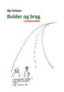 Ebook Bulder og brag di Åge Rokkjær edito da Books on Demand