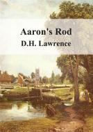 Ebook Aaron&apos;s Rod di D H Lawrence edito da Freeriver Publishing