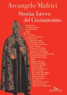 Ebook Storia breve del Cristianesimo di Arcangelo Mafrici edito da Gangemi Editore