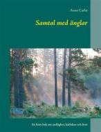 Ebook Samtal med änglar di Anne Carlie edito da Books on Demand