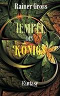 Ebook Tempel des Königs di Rainer Gross edito da Books on Demand