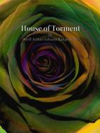 Ebook House of Torment di Cyril Arthur Edward Ranger Gull edito da Publisher s11838