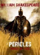 Ebook Pericles, Prince of Tyre di William Shakespeare, Bauer Books edito da Bauer Books