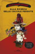 Ebook Alla ricerca delle coccole perdute di Giulio Cesare Giacobbe edito da Ponte alle Grazie