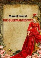 Ebook The Guermantes Way di Marcel Proust edito da GAEditori
