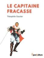 Ebook Le Capitaine Fracasse di Théophile Gautier edito da Books on Demand