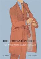 Ebook Die Herrenschneiderei di Sven Jungclaus edito da Books on Demand