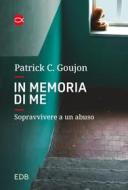 Ebook In memoria di me di Patrick C. Goujon edito da EDB - Edizioni Dehoniane Bologna